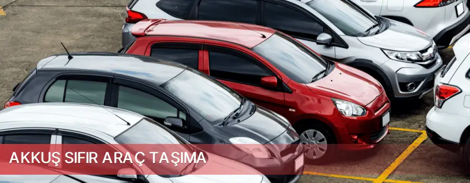 Akkuş İlçemi Sıfır Araç Taşıma